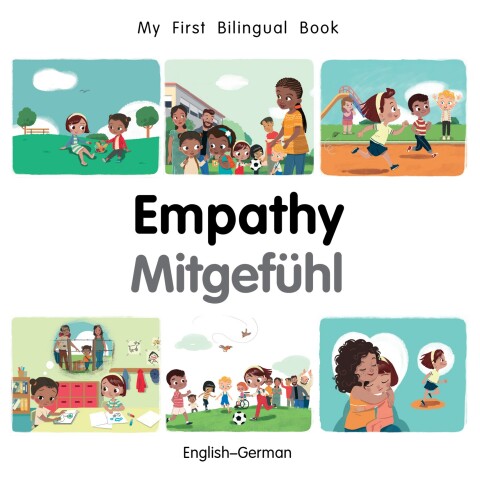 Cover image for book My First Bilingual Book–Empathy (English–German)