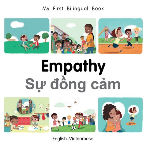 Cover image for book My First Bilingual Book–Empathy (English–Vietnamese)