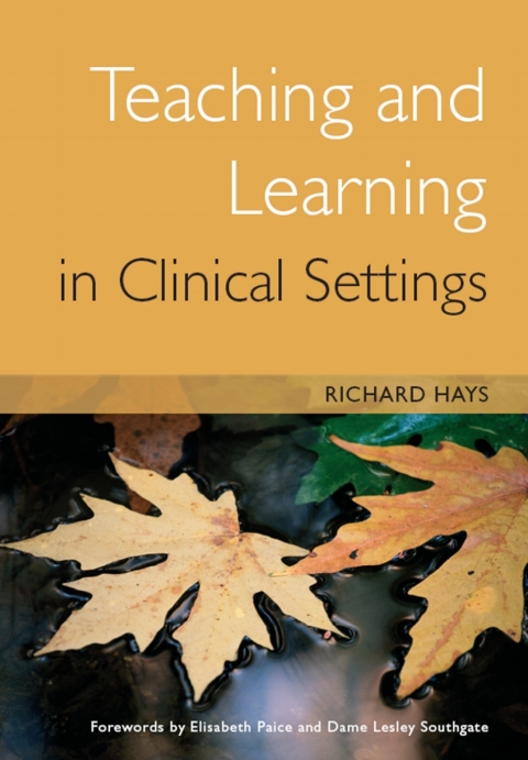 Cover image for book Teaching and Learning in Clinical Settings