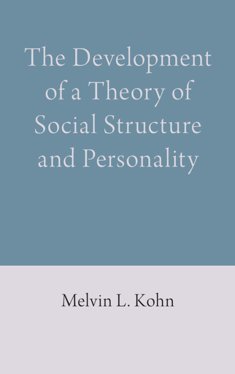 Cover image for book The Development of a Theory of Social Structure and Personality