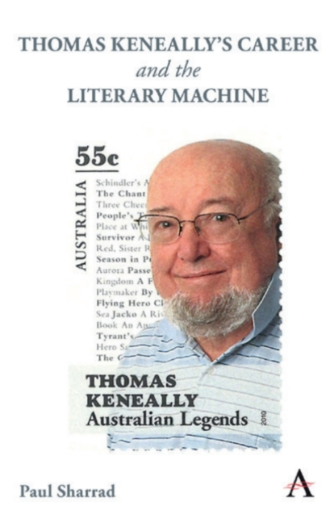 Cover image for book Thomas Keneally's Career and the Literary Machine