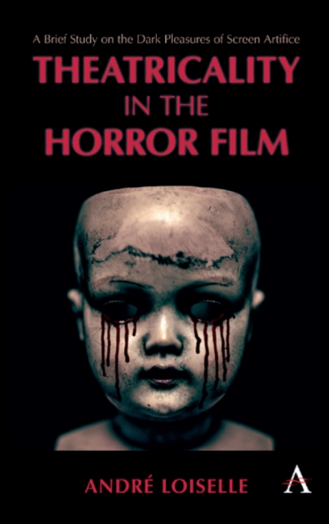 Cover image for book Theatricality in the Horror Film