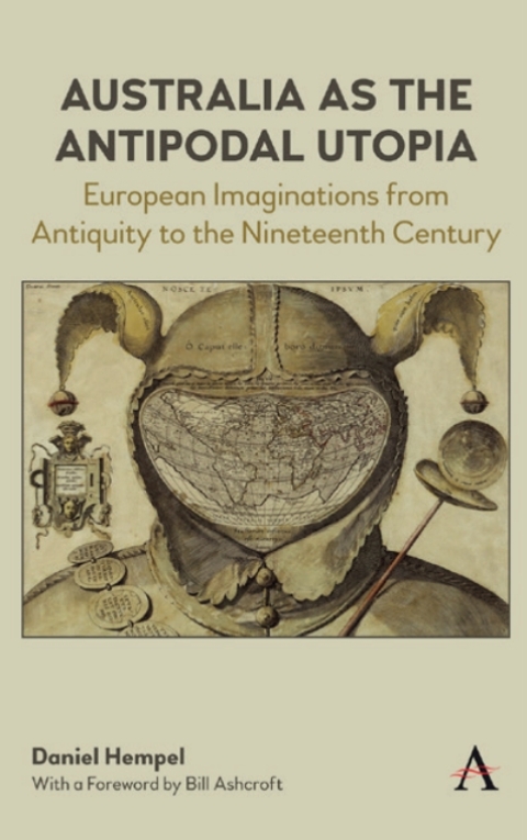 Cover image for book Australia as the Antipodal Utopia