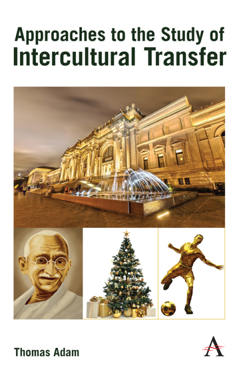 Approaches to the Study of Intercultural Transfer 