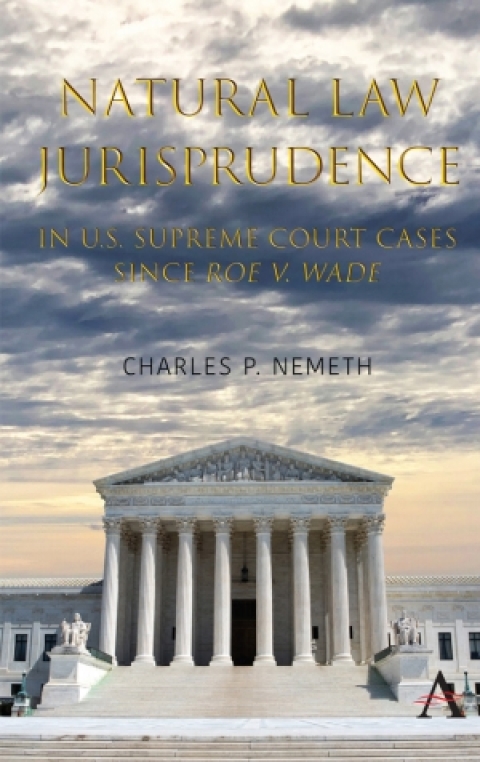 Cover image for book Natural Law Jurisprudence in U.S. Supreme Court Cases since Roe v. Wade