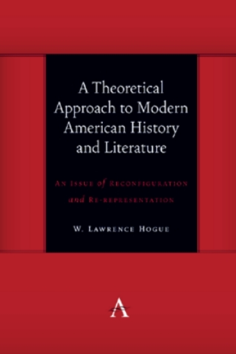A Theoretical Approach to Modern American History and Literature 