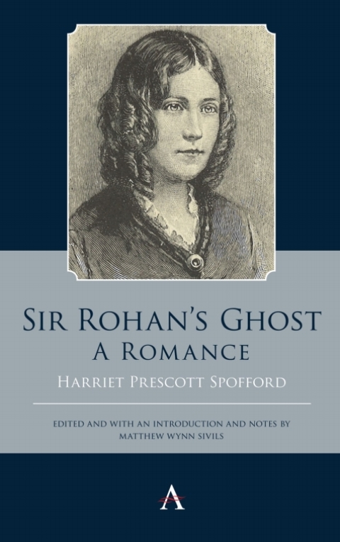 Cover image for book Sir Rohan’s Ghost. A Romance