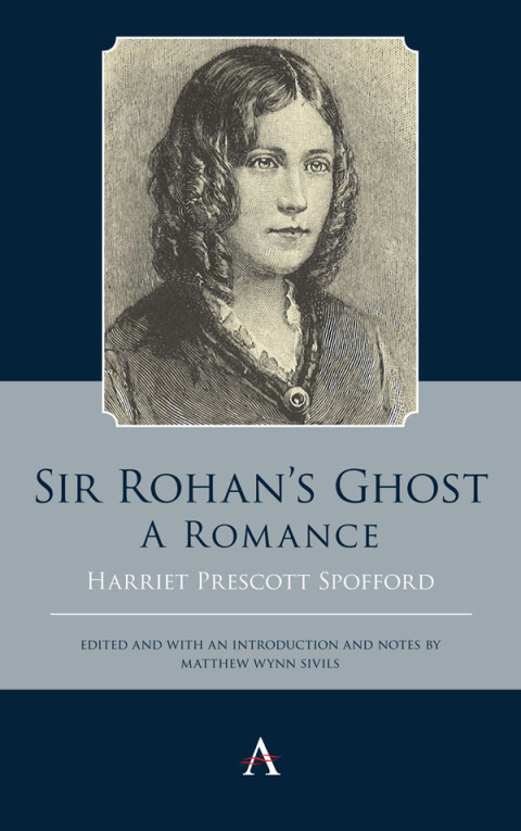 Cover image for book Sir Rohan’s Ghost. A Romance