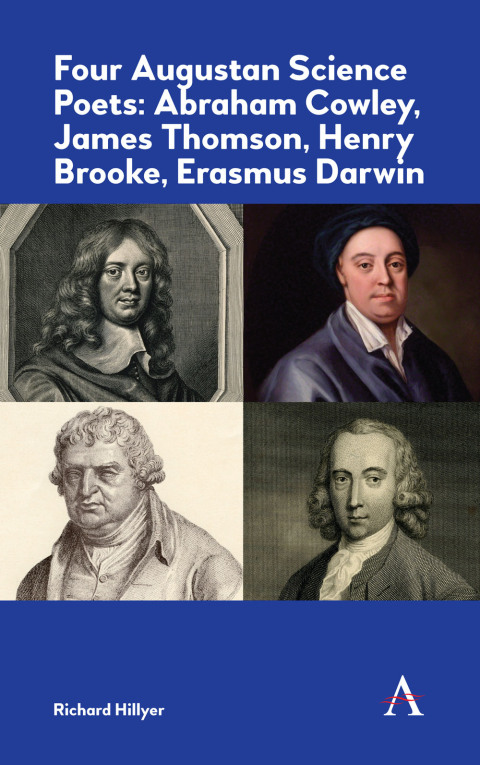 Cover image for book Four Augustan Science Poets: Abraham Cowley, James Thomson, Henry Brooke, Erasmus Darwin