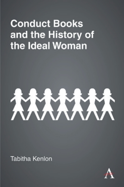Cover image for book Conduct Books and the History of the Ideal Woman