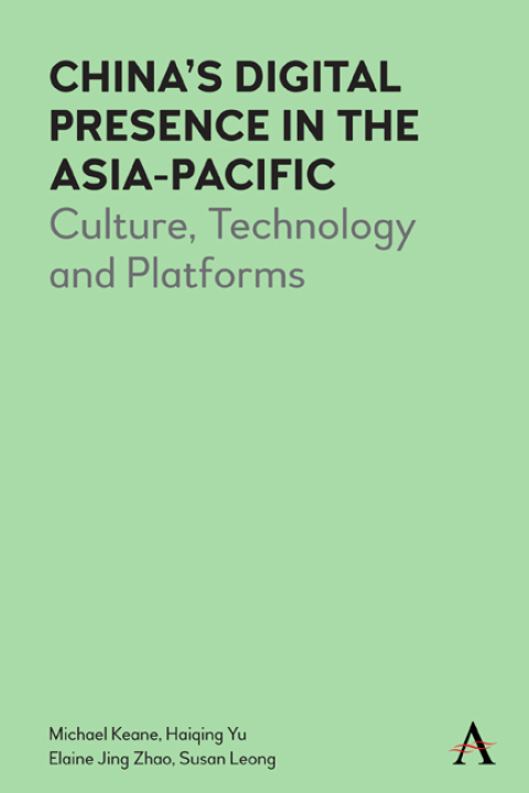 Chinaâs Digital Presence in the Asia-Pacific 