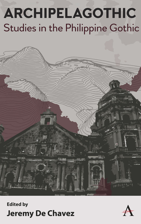 Cover image for book Archipelagothic: Studies in the Philippine Gothic