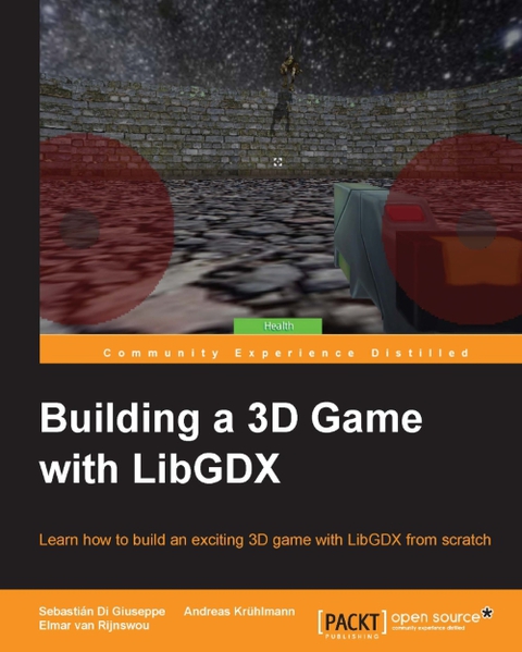 Cover image for book Building a 3D Game with LibGDX