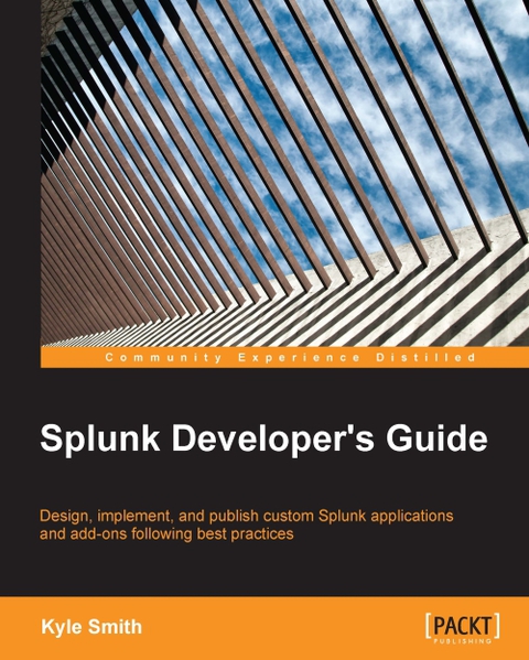 Cover image for book Splunk Developer?s Guide