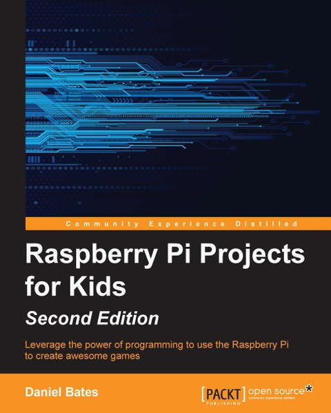 Cover image for book Raspberry Pi Projects for Kids (Second Edition)