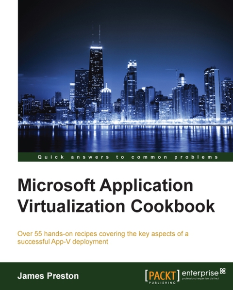 Cover image for book Microsoft Application Virtualization Cookbook