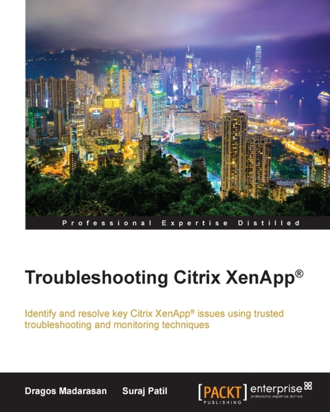 Cover image for book Troubleshooting Citrix XenApp®