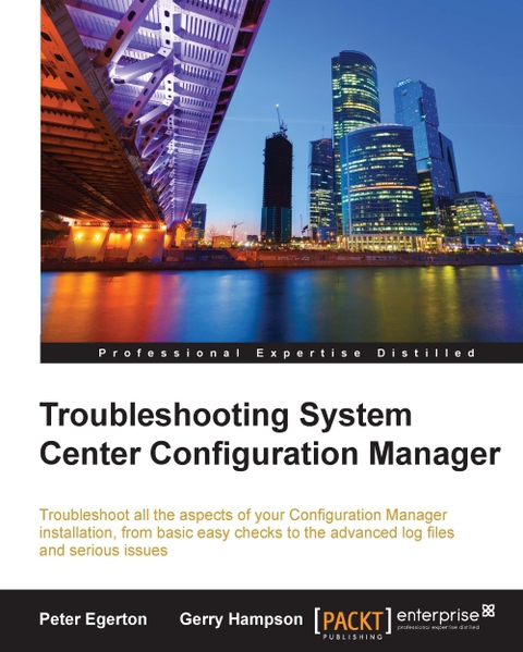 Cover image for book Troubleshooting System Center Configuration Manager