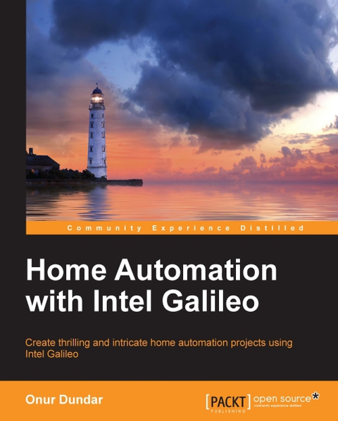 Cover image for book Home Automation with Intel Galileo