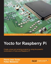 Omslagafbeelding: Yocto for Raspberry Pi 1st edition 9781785281952
