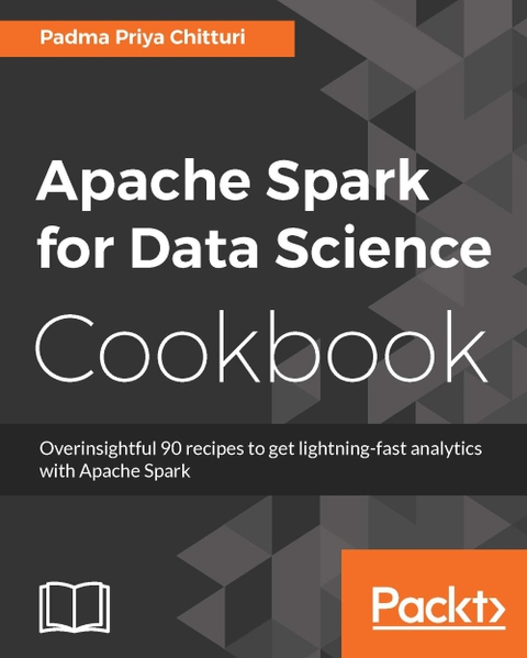 Cover image for book Apache Spark for Data Science Cookbook