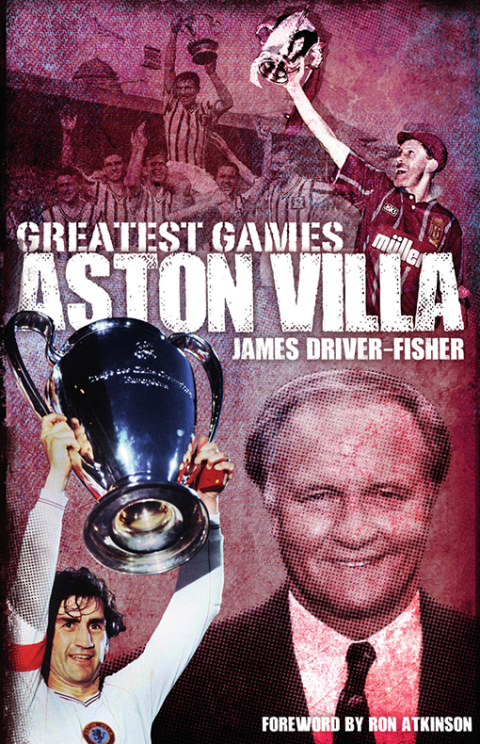 Cover image for book Aston Villa Greatest Games