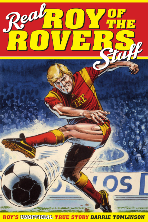 Cover image for book Real Roy of the Rovers Stuff!