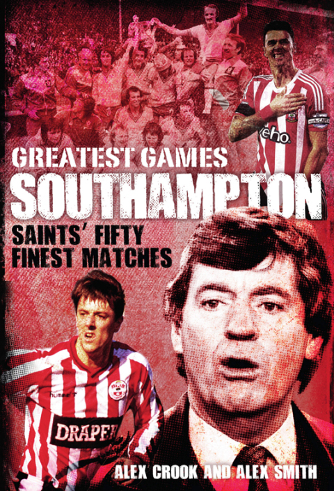 Cover image for book Southampton Greatest Games