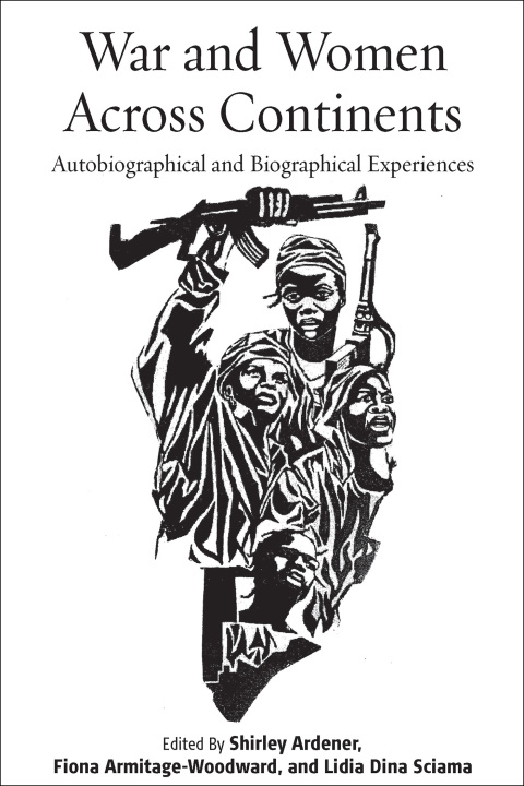 Cover image for book War and Women across Continents
