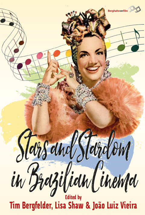 Cover image for book Stars and Stardom in Brazilian Cinema