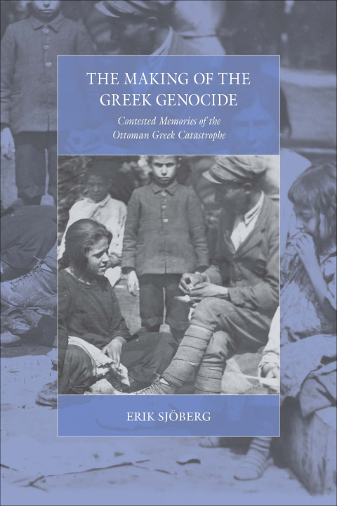 Cover image for book The Making of the Greek Genocide
