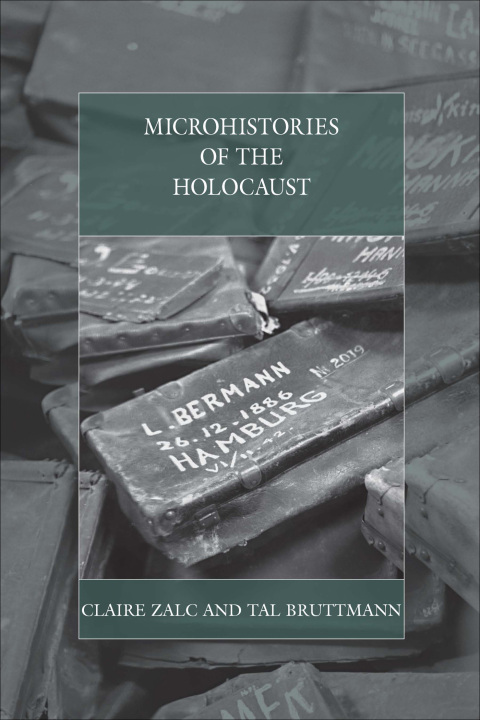 Cover image for book Microhistories of the Holocaust