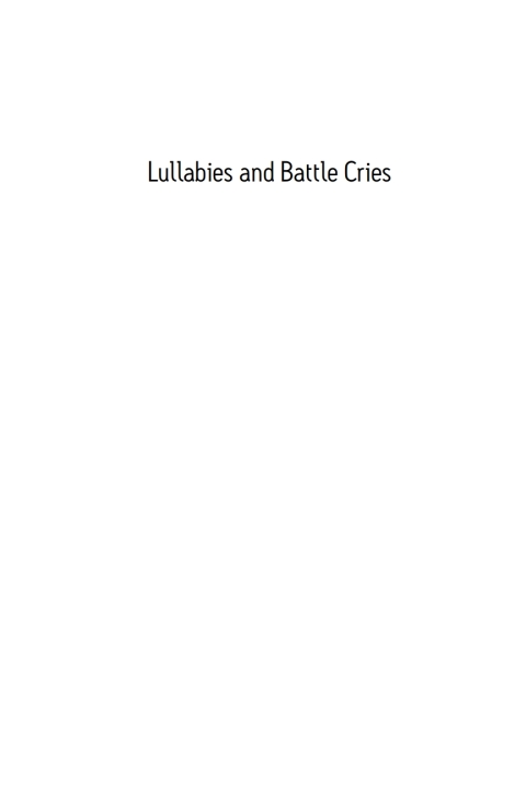 Cover image for book Lullabies and Battle Cries