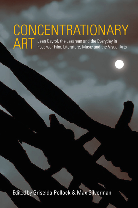 Cover image for book Concentrationary Art