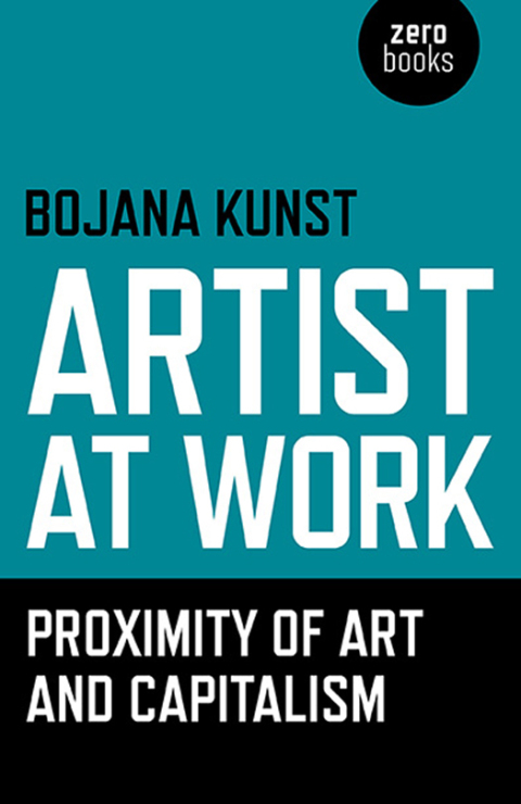 Cover image for book Artist at Work, Proximity of Art and Capitalism
