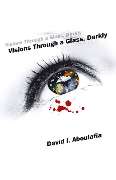 Cover image for book Visions Through a Glass, Darkly