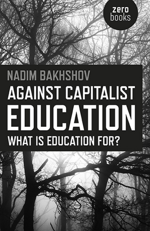 Cover image for book Against Capitalist Education