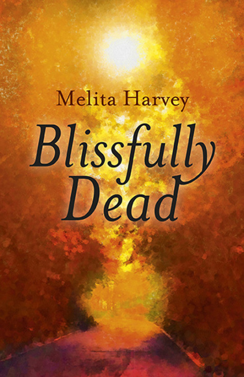 Cover image for book Blissfully Dead