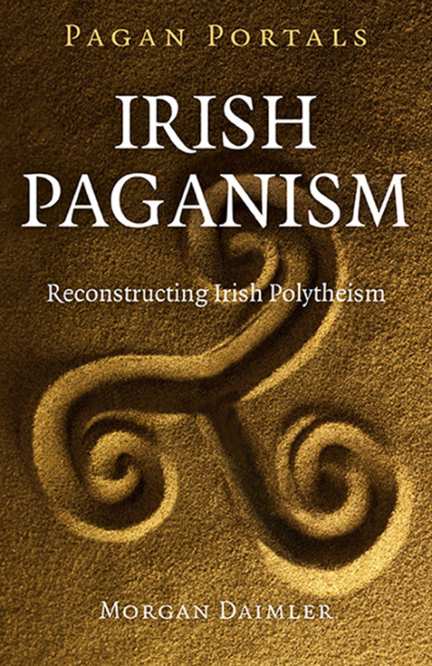 Cover image for book Pagan Portals - Irish Paganism