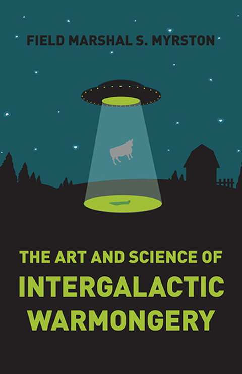 Cover image for book The Art and Science of Intergalactic Warmongery