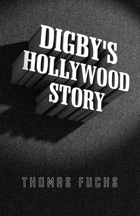 Cover image for book Digby's Hollywood Story