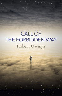 صورة الغلاف: Call of the Forbidden Way 9781785353666
