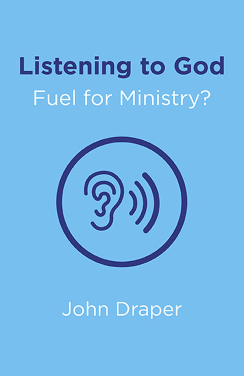 Cover image for book Listening to God - Fuel for Ministry?