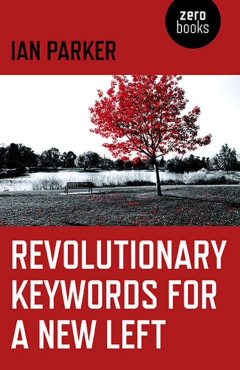 Cover image for book Revolutionary Keywords for a New Left