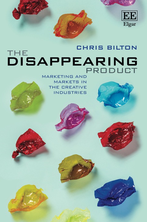 Cover image for book The Disappearing Product: Marketing and Markets in the Creative Industries