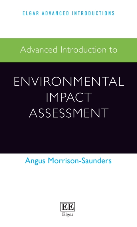 Cover image for book Advanced Introduction to Environmental Impact Assessment