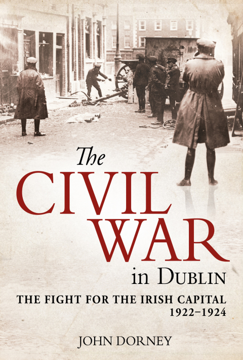 The Civil War in Dublin 