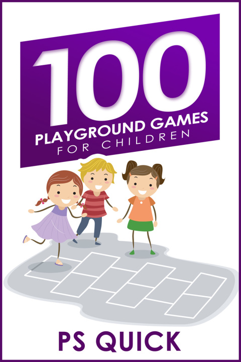 Cover image for book 100 Playground Games for Children