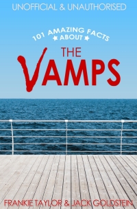 Cover image: 101 Amazing Facts about The Vamps 1st edition 9781782349471