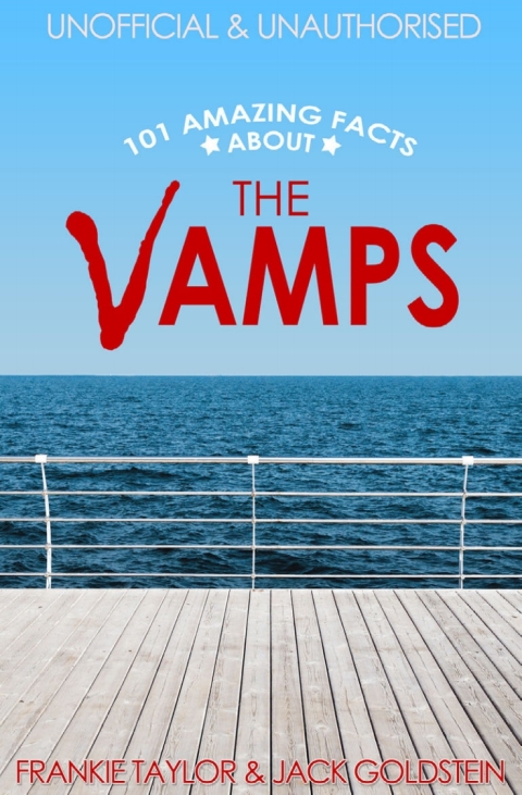 Cover image for book 101 Amazing Facts about The Vamps